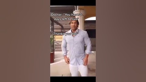 doctor: you have 3 days left to live  me: thanks you too