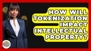 How Will Tokenization Impact Intellectual Property? - CryptoBasics360.com