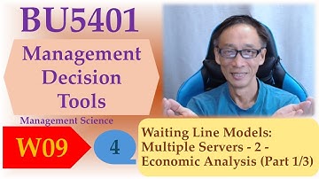 Waiting Line Models: Multiple Servers - 2 - Economic Analysis (Part 1/3)