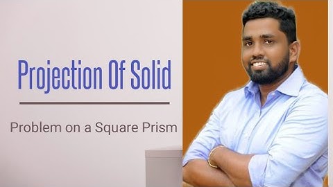 Problem on a Square Prism |Projection of Solid || Engineering Drawing || Projection of Solid Problem