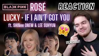 BLACKPINK ROSÉ 'Lucky' + 'If I Ain't Got You' ft. SHINee Onew \u0026 Lee Suhyun - Sea of Hope | REACTION