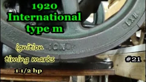 1920 International type m #21 ignitor ignition timing marks