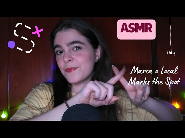 ASMR - Tentando o Gatilho 'X Marca o Local' • Trying the 'X Marks the Spot' Trigger (Eng/Port)