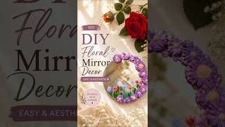 DIY Aesthetic Mirror decor 🌼/Home Decor #trending #craft #homedecor #viralshort #shorts #handmade