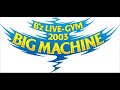 BIG MACHINE B'z LIVE-GYM2003 BIG MACHINE