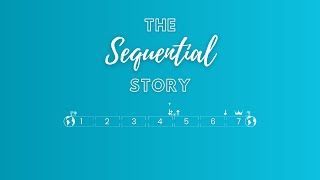 Introducing The Sequential Story