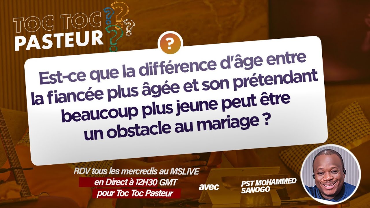 Est-ce que la différence d'âge entre la fiancée et son prétendant peut être un obstacle au mariage ?