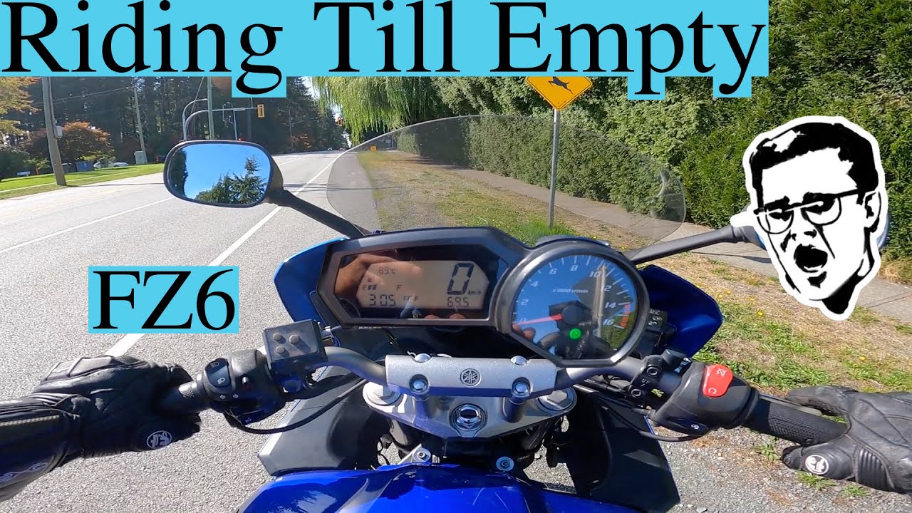 Riding the FZ6 Till it's Completely Empty - F Trip SEND