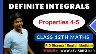Definite Integrals | Class 12th R D Sharma Math Solution | Dhanpat Rai Publication | Properties 4-5