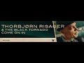 Thorbjørn Risager & The Black Tornado - Last Train