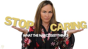5 Ways to Stop Caring What the Narcissist Thinks Right Now