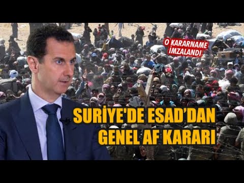 Suriye'de Esad’dan genel af kararı