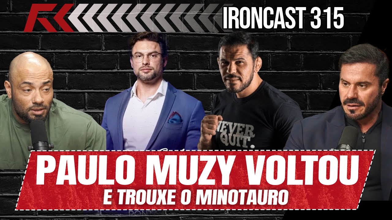 PAULO MUZY VOLTOU E TROUXE O MINOTAURO !!!  – IRONCAST #314
