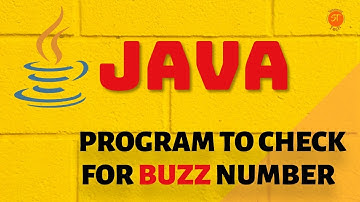 Java Program to Check for Buzz number | BUZZ NUMBER