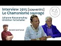 Guérir par l’intuition : le chamanisme sauvage expliqué par Tal Schaller &amp; Johanne Razanamahay