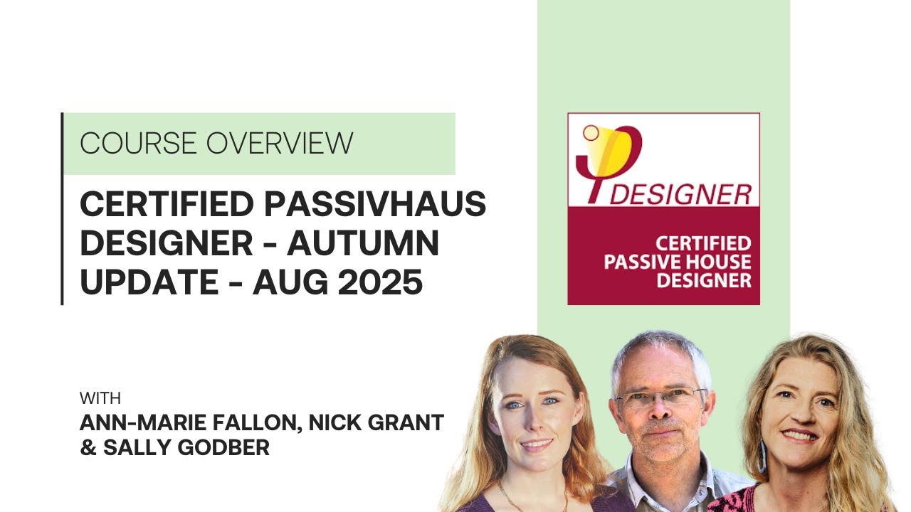 Coaction Training CIC New Passivhaus Designer Course 2025