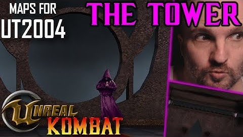Unreal Kombat - The Tower | Mortal Kombat Maps For Unreal Tournament 2004