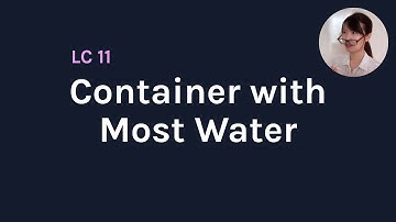 Container With Most Water | Leetcode 11