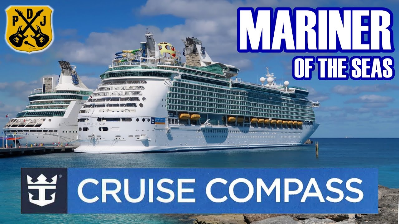 Mariner Of The Seas Cruise Compass - Daily Schedule & Activity Guides