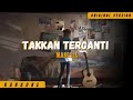 KARAOKE TAKKAN TERGANTI - MARCELL #karaoke #takkanterganti #marcell