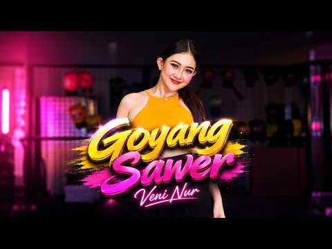 Veni Nur - Goyang Sawer | Official Lyric Video