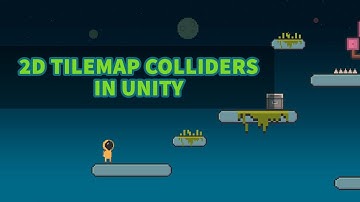 Unity 2D Platformer Tutorial 7 - Adding Tilemap Colliders