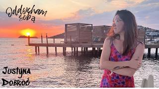Oddycham Sobą - Justyna Dobroć