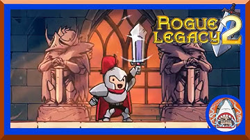 Twitch Livestream - Rogue Legacy 2