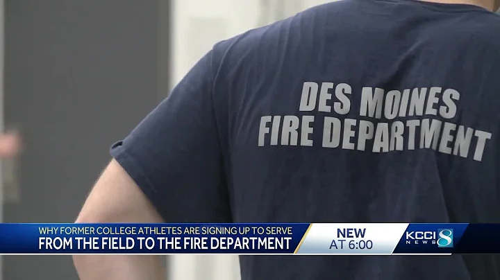 Why former college athletes are signing up to serve on the Des Moines Fire Department