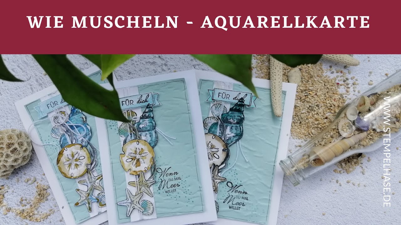 Stempelset: Wie Muscheln - Kartengrüße mit Aquarelltechnik - Stampin´ Up!