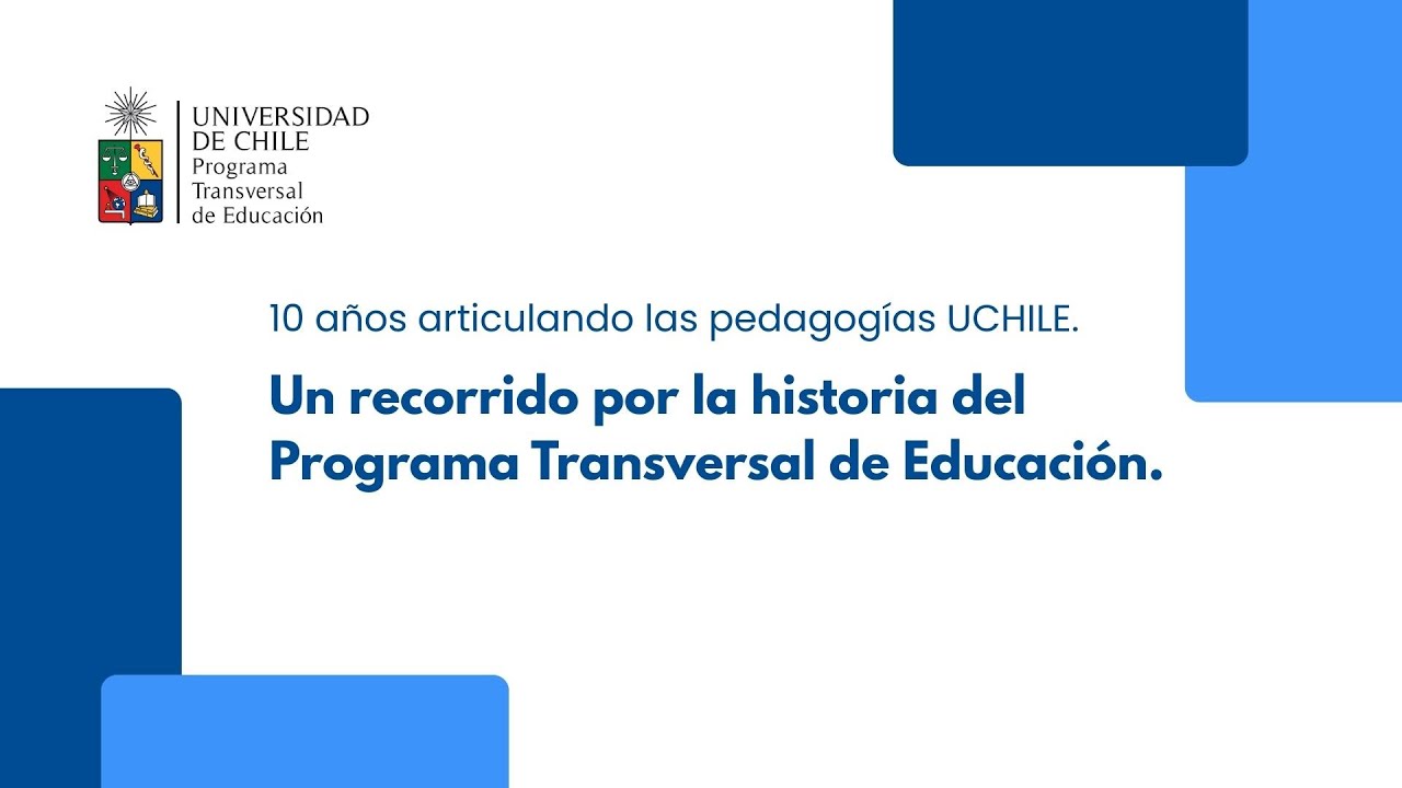 10 años del Programa Transversal de Educación - UCHILE