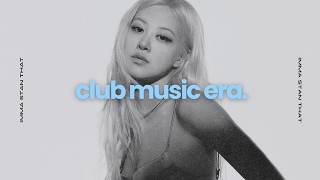 k-pop is taking us to THE CLUB