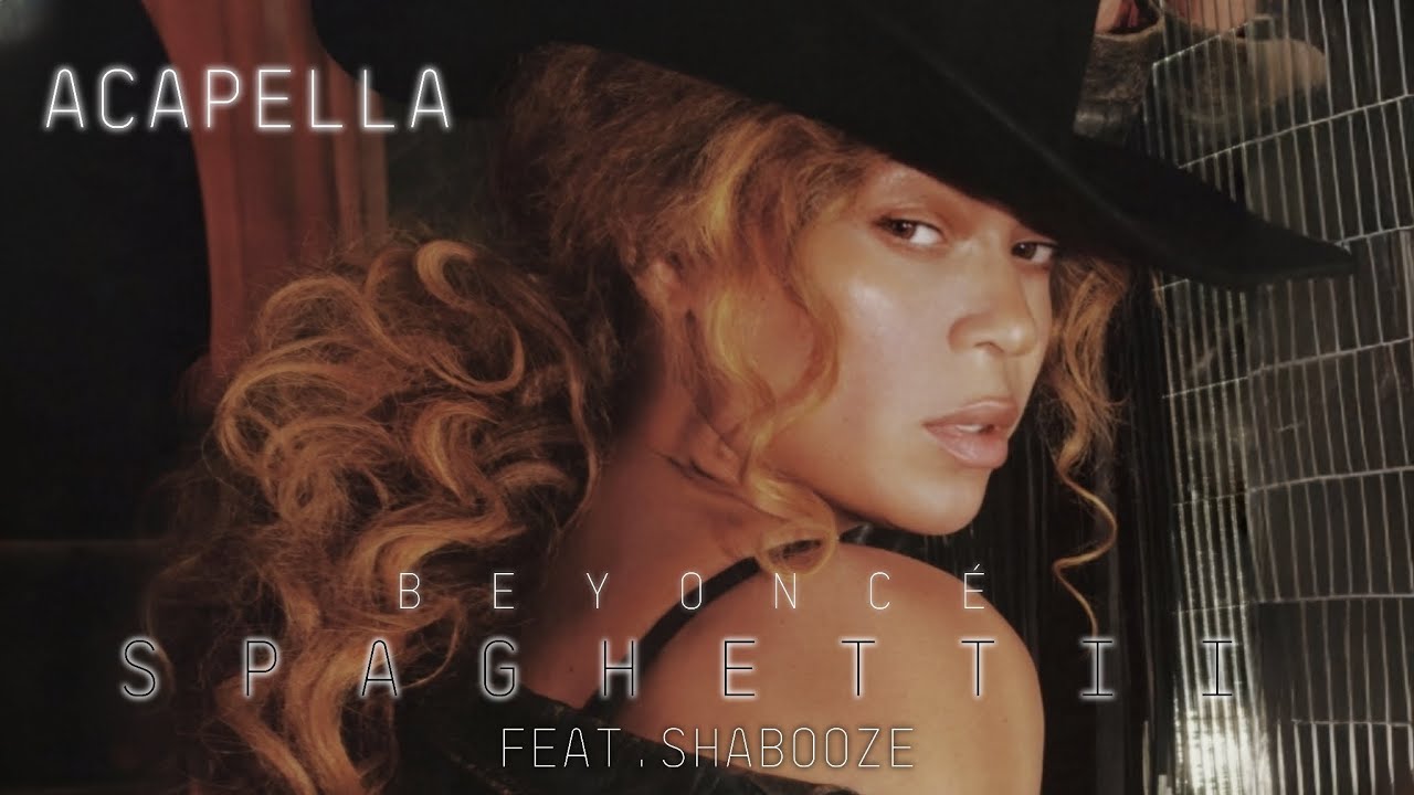 (ACAPELLA) Beyoncé - SPAGHETTII (Feat. SHABOOZE) - YouTube