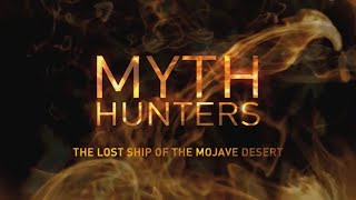 The Lost Ship of the Desert - Myth Hunters