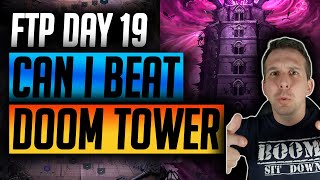 FTP Day 19 DOOM TOWER UNLOCKED! MASSIVE PROGRESSION! | Raid: Shadow Legends
