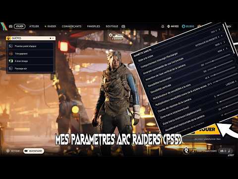 Mes Paramètres sur Arc Raiders (PS5) !