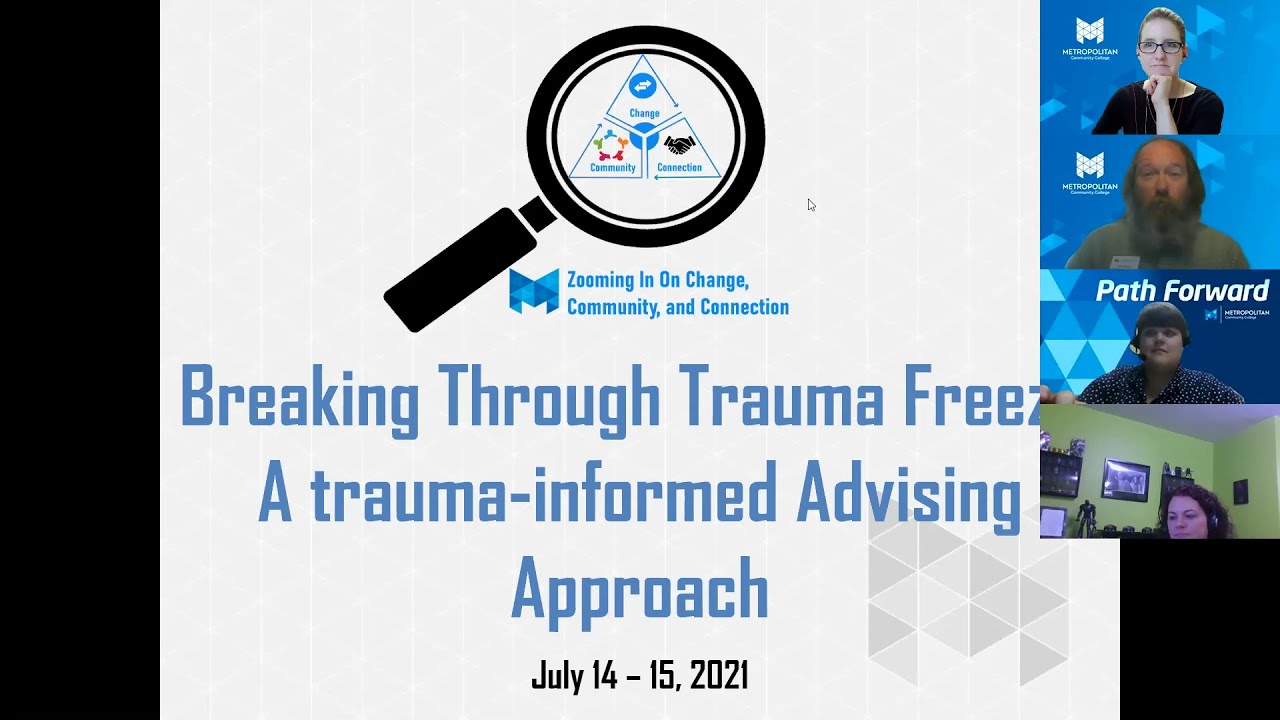 Breaking Through Trauma Freeze: A Trauma-Informed Advising Approach