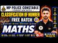 MP Police Constable Maths Class 01 | Classification of Number | Foundation Batch 2026 BY Kc sir