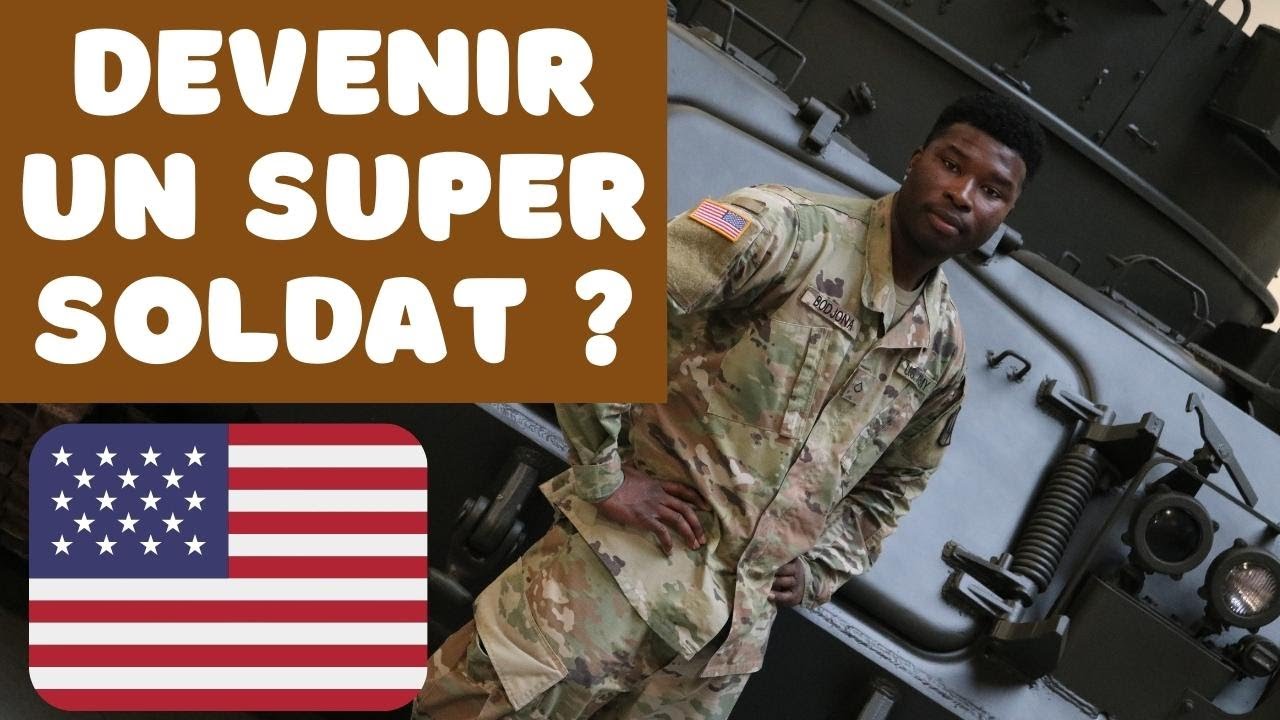 COMMENT DEVENIR UN SUPER SOLDAT DANS L'ARMEE AMERICAINE? CONSEILS