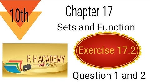 Exercise 17.2 Question 1 and 2 Chapter 17 Sets and Functions classX#maths#sindhboard #education