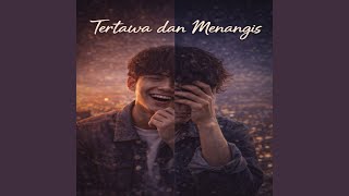 Tertawa Dan Menangis