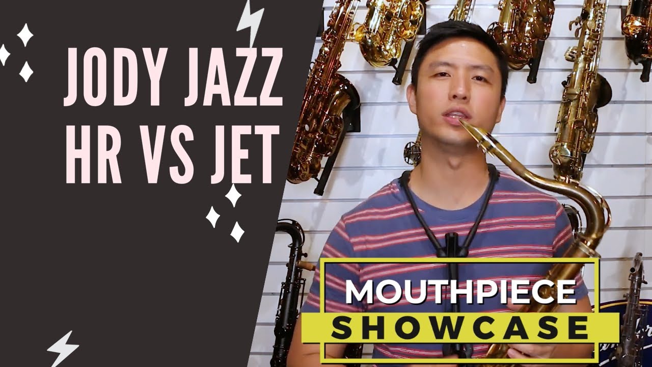 Tenor Saxophone Mouthpiece Comparison Jody Jazz HR Vs Jet YouTube