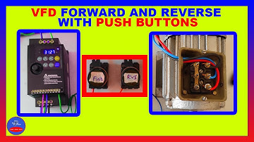 VFD Forward and Reverse with external push buttons Programming
