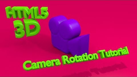 Rotate a 3D Camera in HTML5 with Threejs Linux Tutorial