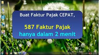CARA CEPAT BUAT FAKTUR PAJAK -  Buat 587 Faktur Pajak hanya dalam 2 menit dengan Aplikasi BC2Faktur screenshot 5