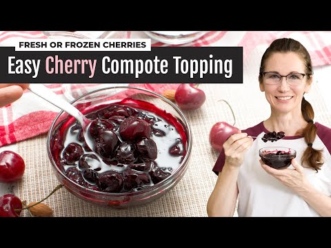 Easy Cherry Compote 15-Minute Dessert Topping