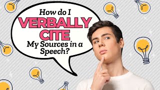 Verbally Citing Sources in a Speech