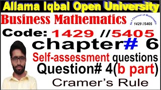 AIOU Business mathematics 1429 chapter 6// self-assessment question 4 (a part) complete solution