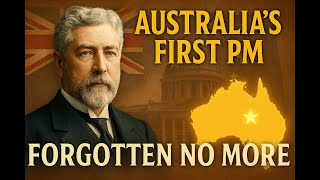 "Sir Edmund Barton: The Forgotten Founding Father of Australia 🇦🇺✨"