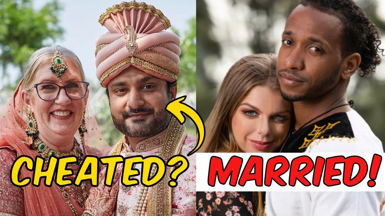 90 Day Fiance Update - Which Couples Got Married and Who Cheated?